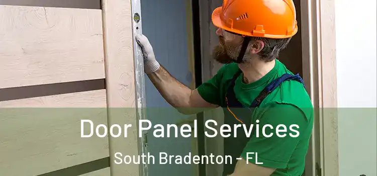 Door Panel Services South Bradenton - FL