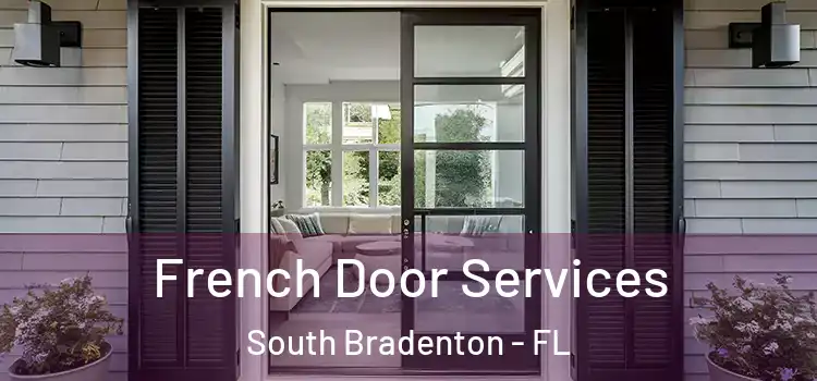 French Door Services South Bradenton - FL